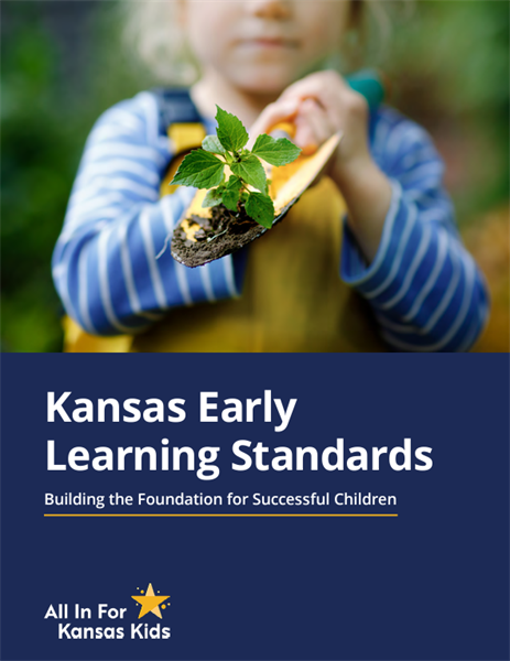 Printed Kansas Early Learning Standards have begun arriving in districts