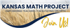 Kansas Math Project offers professional development sessions in October and spring 2025